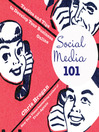 Social Media 101 (MP3): Tactics and Tips to Develop Your Business Online
